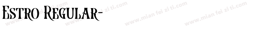 Estro Regular字体转换